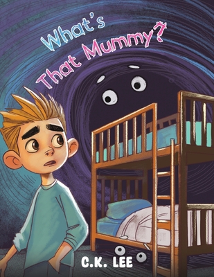 What's That Mummy? 1035880725 Book Cover