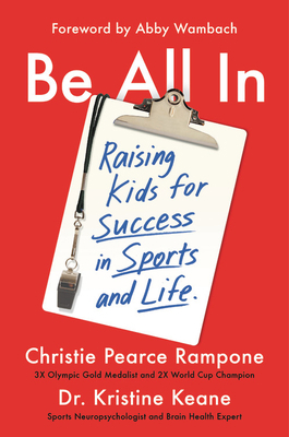 Be All in: Raising Kids for Success in Sports a... 1538751739 Book Cover