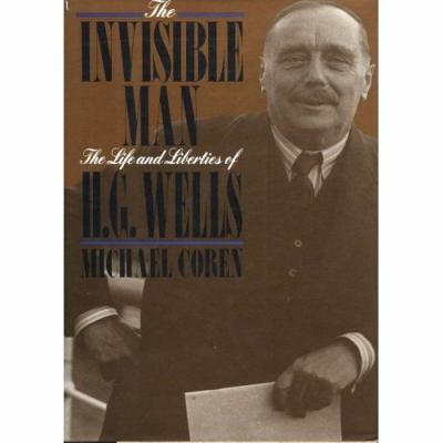 The Invisible Man: The Life and Liberties of H.... 1552785327 Book Cover