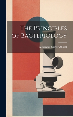 The Principles of Bacteriology 102034380X Book Cover