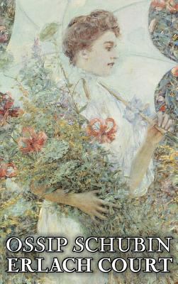 Erlach Court by Ossip Schubin, Fiction, Classic... 1463895321 Book Cover