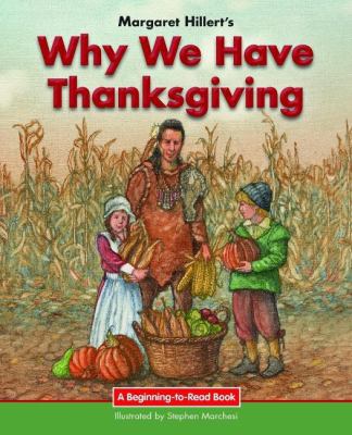 Why We Have Thanksgiving 1603579508 Book Cover
