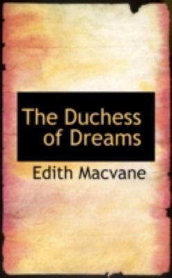 The Duchess of Dreams 0559441800 Book Cover
