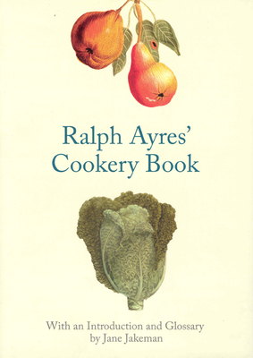Ralph Ayres' Cookery Book 1851240756 Book Cover
