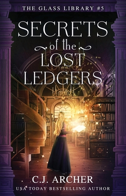 Secrets of the Lost Ledgers 1922554928 Book Cover