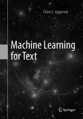 Machine Learning for Text 3030088073 Book Cover