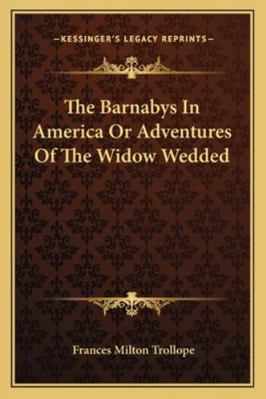 The Barnabys In America Or Adventures Of The Wi... 1163108650 Book Cover