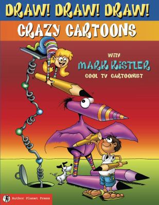 Draw! Draw! Draw! #1 CRAZY CARTOONS with Mark K... 1939990084 Book Cover