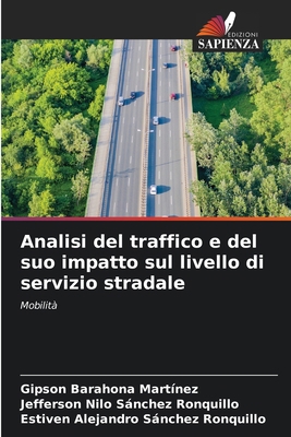 Analisi del traffico e del suo impatto sul live... [Italian] 6208078792 Book Cover