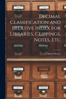 Decimal Classification and Relative Index for L... 1015969836 Book Cover