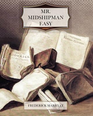 Mr. Midshipman Easy 1466212810 Book Cover