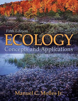 Ecology: Concepts and Applications 0073383228 Book Cover