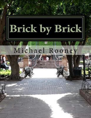 Brick by Brick: 30 Short Stories to Develop a W... 1530006236 Book Cover