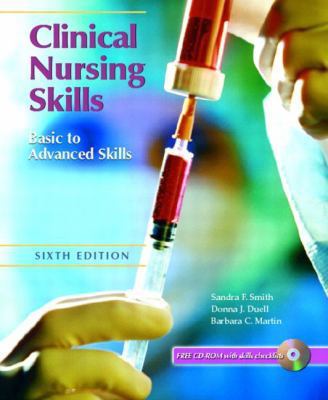 Clinical Nursing Skills: Basic to Advanced, Six... 0130493716 Book Cover