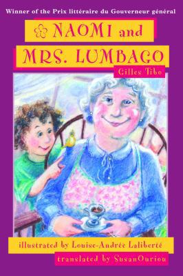 Naomi and Mrs. Lumbago 0887765513 Book Cover