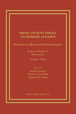 From Ancient Israel to Modern Judaism: Intellec... 1930675747 Book Cover