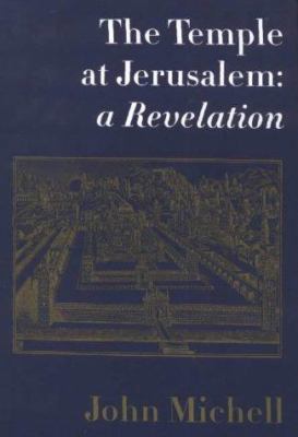 The Temple at Jerusalem: A New Revelation 0906362512 Book Cover
