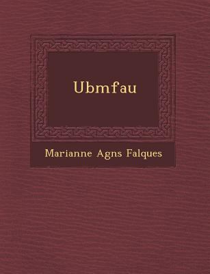 Ubmfau [German] 124995794X Book Cover