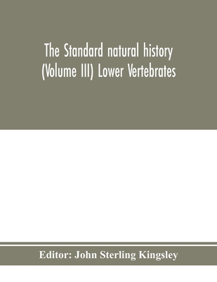 The standard natural history (Volume III) Lower... 9353975417 Book Cover