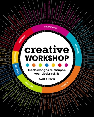 Creative Workshop: 80 Challenges to Sharpen You... 1600617972 Book Cover