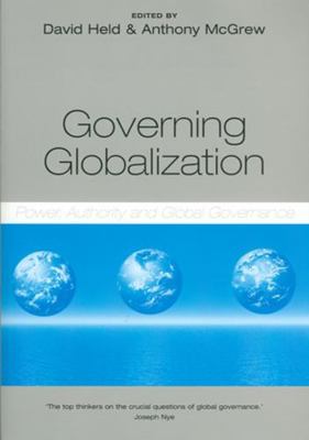 Governing Globalization: Power, Authority and G... 074562734X Book Cover