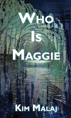 Who Is Maggie 1737493047 Book Cover