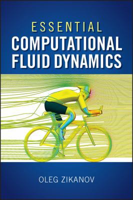 Essential Computational Fluid Dynamics 0470423293 Book Cover