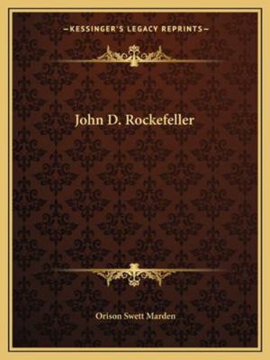 John D. Rockefeller 116286284X Book Cover