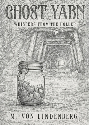 Ghost Yarn: Whispers from the Holler B0GR62GMTB Book Cover