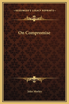 On Compromise 1169250602 Book Cover