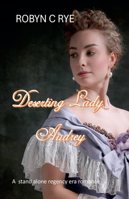 Deserting Lady Audrey B0DNNC55YQ Book Cover