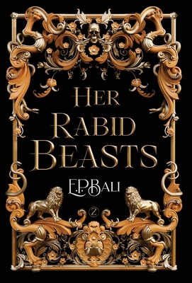 Her Rabid Beasts 1923159038 Book Cover