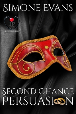 Second Chance Persuasion (Leather Persuasion) 1674584032 Book Cover