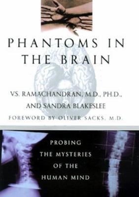 Phantoms in the Brain: Probing the Mysteries of... 0688152473 Book Cover