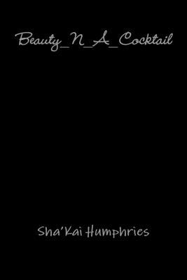 Beauty_N_A_Cocktail 0359963811 Book Cover
