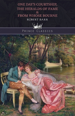 One Day's Courtship, The Heralds of Fame & From... 9390195500 Book Cover
