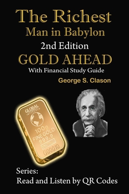 The Richest Man in Babylon, 2nd Edition Gold Ah... 1959249045 Book Cover