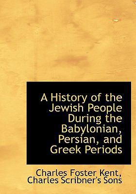 A History of the Jewish People During the Babyl... 1140420518 Book Cover