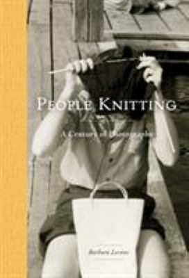 People Knitting: A Century of Photographs 1616893923 Book Cover