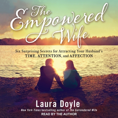The Empowered Wife: Six Surprising Secrets for ... 1665199261 Book Cover