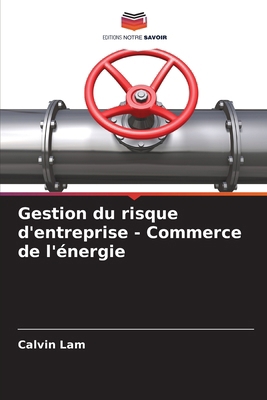 Gestion du risque d'entreprise - Commerce de l'... [French] 6208210178 Book Cover