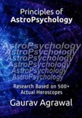 Principles of AstroPsychology: Research Based o... 9352687779 Book Cover