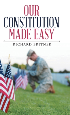 Our Constitution Made Easy 1664208321 Book Cover