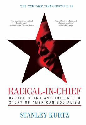 Radical-in-Chief: Barack Obama and the Untold S... 1439176965 Book Cover
