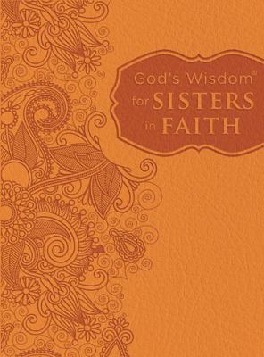 God's Wisdom for Sisters in Faith: Finding Peac... 1400322537 Book Cover