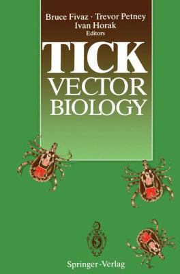 Tick Vector Biology: Medical and Veterinary Asp... 3642766455 Book Cover