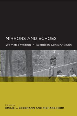 Mirrors and Echoes: Women's Writing in Twentiet... 0520252675 Book Cover