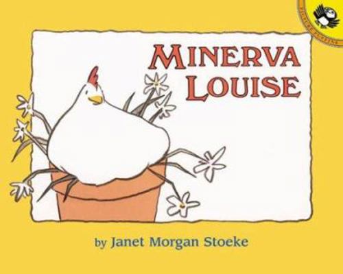 Minerva Louise (Picture Puffins) 0140568115 Book Cover