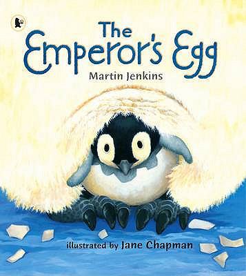 The Emperor's Egg 1406313017 Book Cover