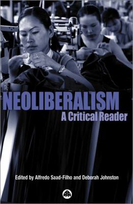 Neoliberalism : A Critical Reader B007YWF002 Book Cover